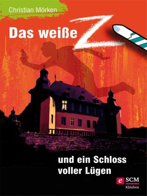 cover image of Das weiße Z und ein Schloss voller Lügen